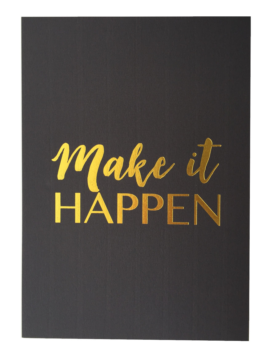 Make it Happen print